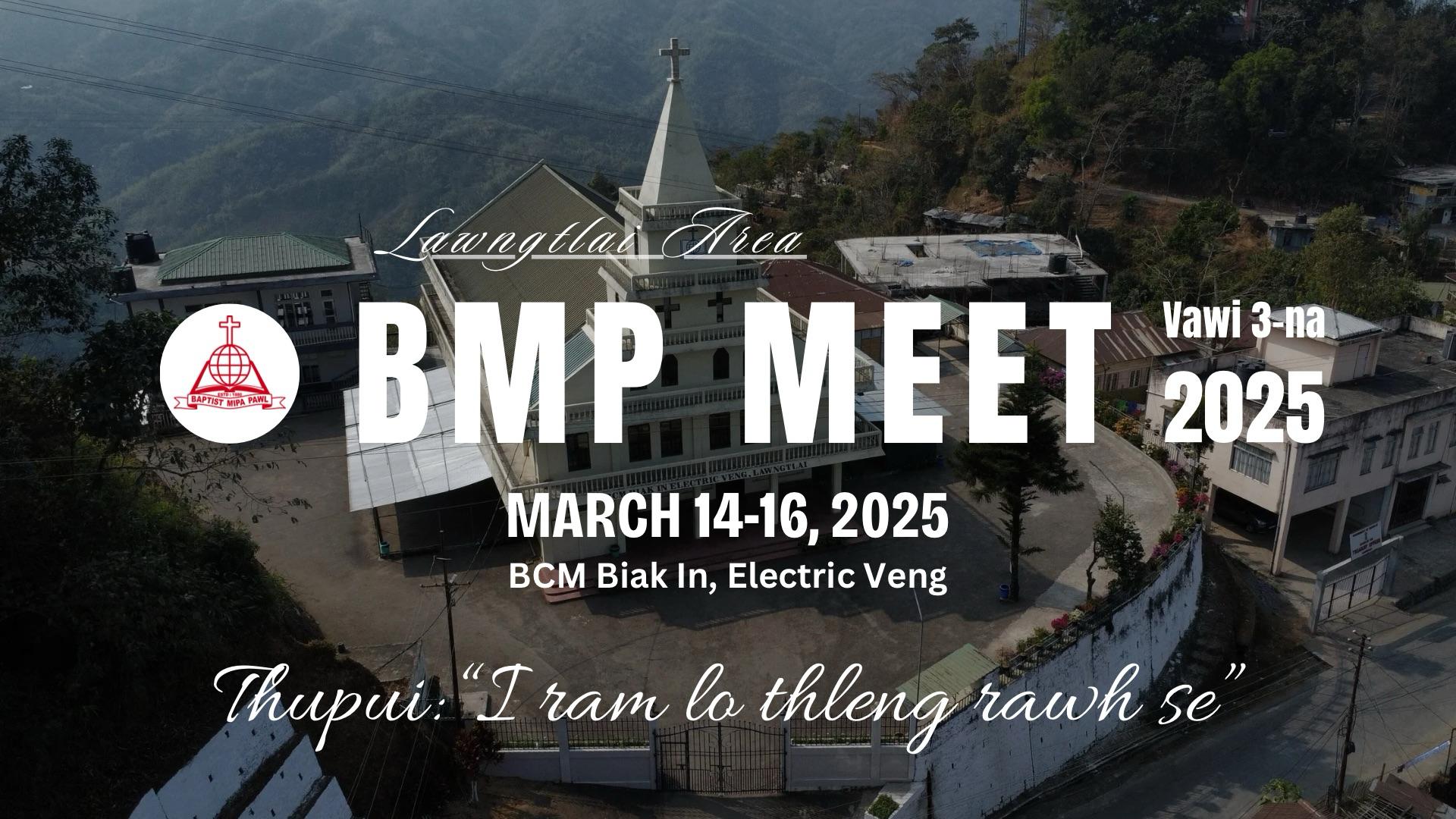 images 2025/BMP Meet Lawngtlai.jpeg